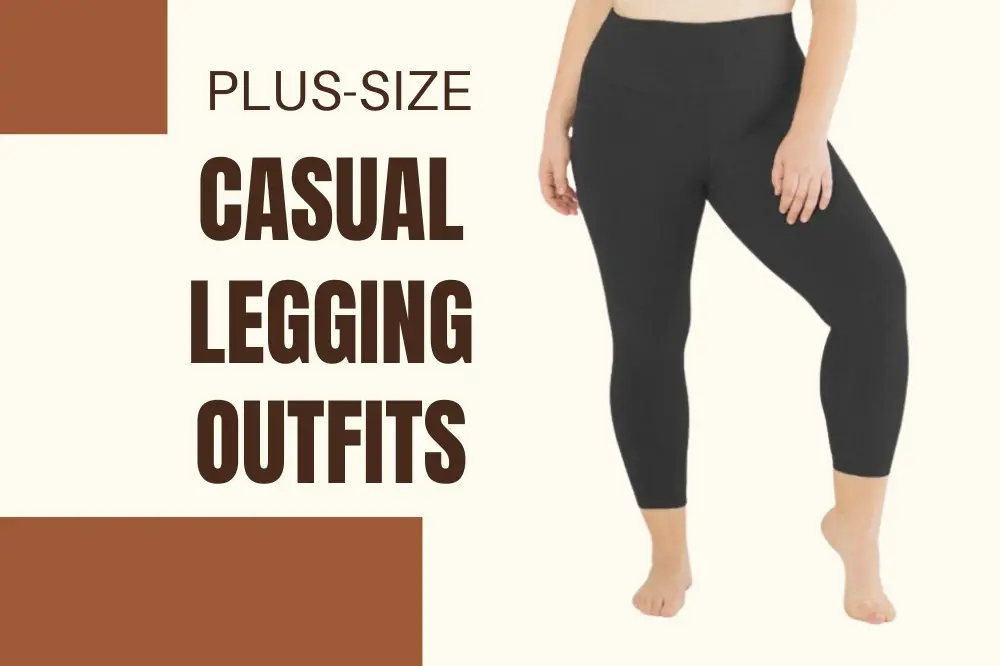 10 Cute Black Legging Outfits For Plus-Size Women - CL10