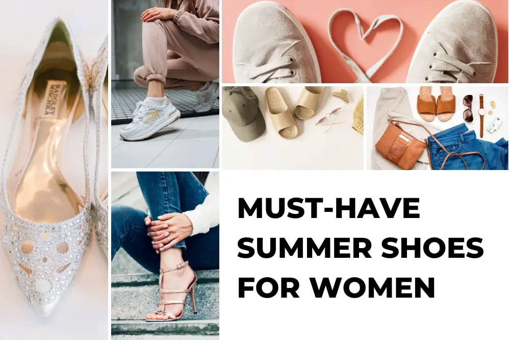 Must-have summer shoes for women